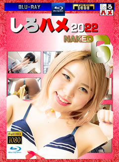 ϥ2022 Naked6(Blu-ray)